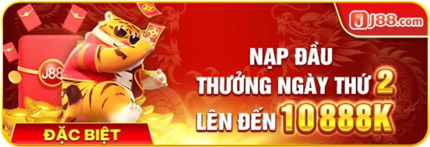 Khuyến mãi J88 - Nạp đầu thưởng ngày thứ 2 lên đến 10888K hấp dẫn